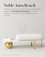 Noble Aura Bench Noble Aura Bench