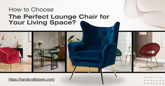 How to Choose the Perfect Lounge Chair for Your Living Space?